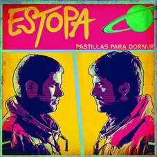 Estopa - PASTILLAS PARA DORMIR - SINGLE