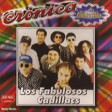 Los Fabulosos Cadillacs - CRNICA