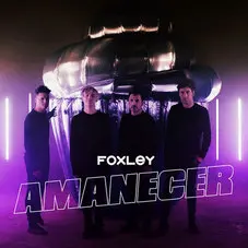 Foxley - AMANECER - SINGLE