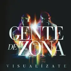 Gente de Zona - VISUALZATE