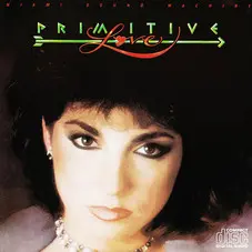 Gloria Estefan - MIAMI SOUND MACHINE - PRIMITIVE LOVE