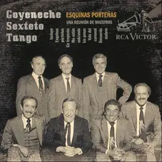 Roberto Goyeneche - ESQUINAS PORTEAS