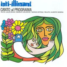 Inti-Illimani - CANTO AL PROGRAMA