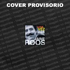 Jaime Roos - UNA VEZ MAS