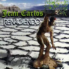 Jean Carlos - RENACIENDO