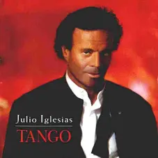 Julio Iglesias - TANGO