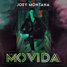 Joey Montana - LA MOVIDA - SINGLE