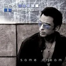 Jon Secada - SAME DREAM