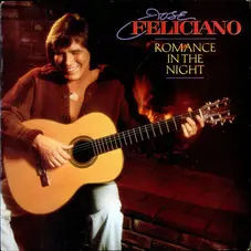 Jose Feliciano - ROMANCE IN THE NIGHT