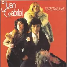 Juan Gabriel - ESPECTACULAR