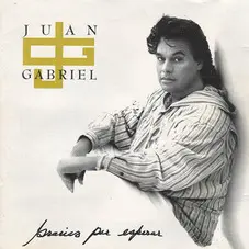 Juan Gabriel - GRACIAS POR ESPERAR