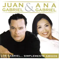 Juan Gabriel - LOS GABRIEL: SIMPLEMENTE AMIGOS - CON ANA GABRIEL