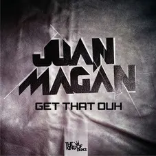 Juan Magn - GET THAT OUT - SINGLE