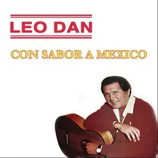Leo Dan - CON SABOR A MXICO