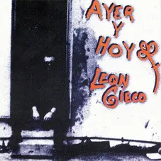 Len Gieco - AYER Y HOY