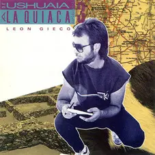 Len Gieco - DE USHUAIA A LA QUIACA III