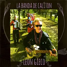 Len Gieco - LA BANDA DE CALITN