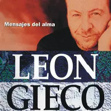 Len Gieco - MENSAJES DEL ALMA