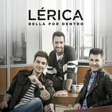 Lrica - BELLA POR DENTRO - SINGLE