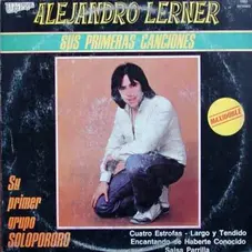Alejandro Lerner - SUS PRIMERAS CANCIONES