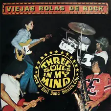 Alex Lora - THREE SOULS IN MY MIND - VIEJAS ROLAS DE ROCK