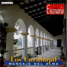 Los Carabajal - MENSAJE DEL ALMA