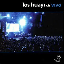 Los Huayra - VIVO