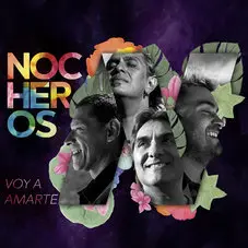 Los Nocheros - VOY A AMARTE - SINGLE