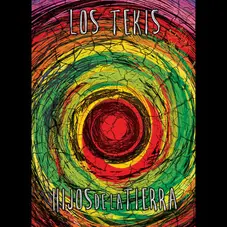 Los Tekis - HIJOS DE LA TIERRA