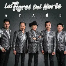 Los Tigres del Norte - ATAD - SINGLE