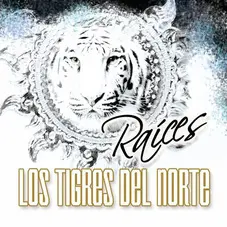 Los Tigres del Norte - RACES