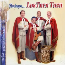 Los Tucu Tucu - POR SIEMPRE LOS TUCU TUCU