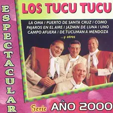 Los Tucu Tucu - ESPECTACULAR SERIE