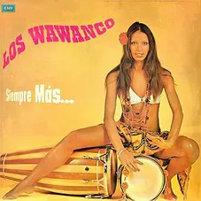 Los Wawanco - SIEMPRE MS