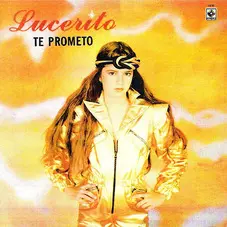 Lucero - TE PROMETO