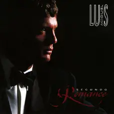 Luis Miguel - SEGUNDO ROMANCE