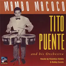 Tito Puente - MAMBO MACOCO 