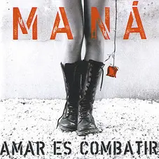 Man - AMAR ES COMBATIR