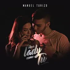 Manuel Turizo - UNA LADY COMO T - REEDICIN