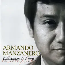 Armando Manzanero - CANCIONES DE AMOR 