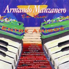 Armando Manzanero - ENTRE AMIGOS 