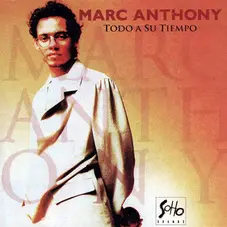 Marc Anthony - TODO A SU TIEMPO