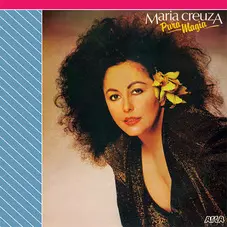 Maria Creuza - PURA MAGIA