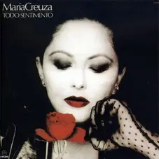 Maria Creuza - TODO SENTIMIENTO