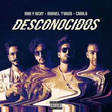 Mau y Ricky - DESCONOCIDOS - SINGLE