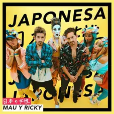 Mau y Ricky - JAPONESA - SINGLE