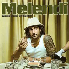 Melendi - CURIOSA LA CARA DE TU PADRE