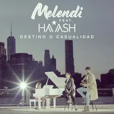 Melendi - DESTINO O CASUALIDAD - SINGLE