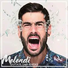 Melendi - QUTATE LAS GAFAS