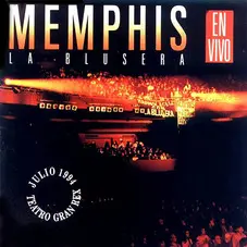 Memphis La Blusera - MEMPHIS EN VIVO